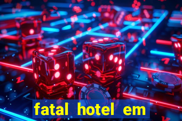 fatal hotel em barreiras ba